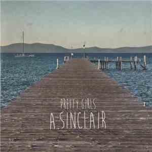 A.Sinclair - Pretty Girls mp3 album