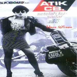 Atiek CB - Setelah Kusadar mp3 album