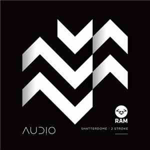 Audio - Shatterdome / 2 Stroke mp3 album
