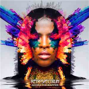 Audra The Rapper - Retrospectrum mp3 album