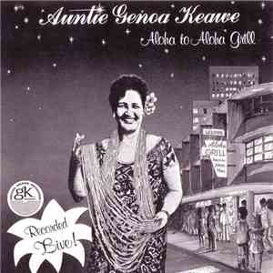Auntie Genoa Keawe - Aloha To Aloha Grill mp3 album