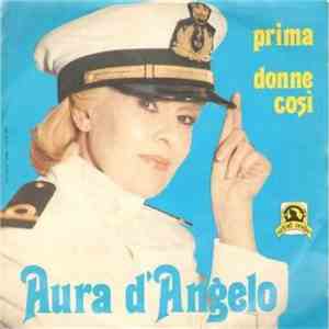 Aura D'Angelo - Prima / Donne Così mp3 album