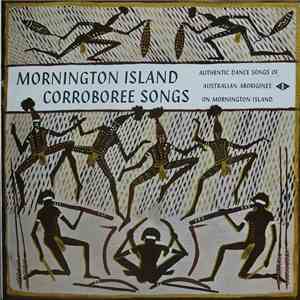 Australian Aborigines - Mornington Island Corroboree Songs mp3 album