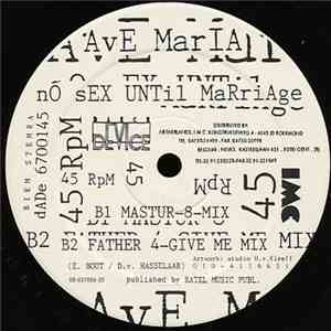 Ave Maria - No Sex Until Marriage mp3 album