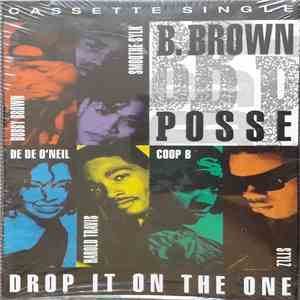 B. Brown Posse - Drop It On The One mp3 album