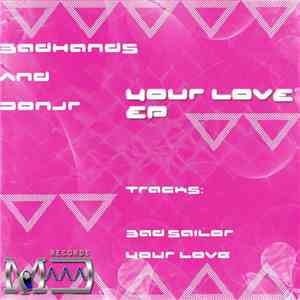 Badhands And Donjr - Your Love EP mp3 album