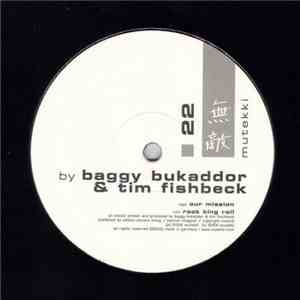 Baggy Bukaddor & Tim Fishbeck - Our Mission / Rock King Roll mp3 album