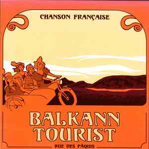 Balkann Tourist - Rue Des Păquis mp3 album