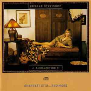 Barbra Streisand - A Collection (Greatest Hits...And More) mp3 album