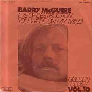 Barry McGuire - Eve Of Destruction / You Were On My Mind mp3 album
