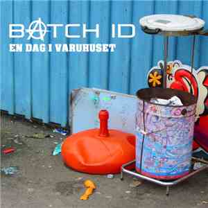 Batch ID - En Dag I Varuhuset mp3 album