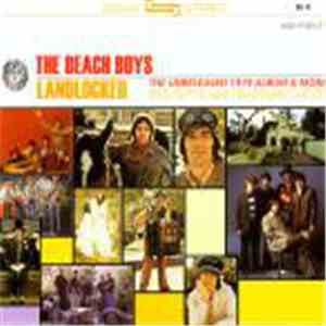 Beach Boys, The - Landlocked (The Last Capitol Album And More) mp3 album