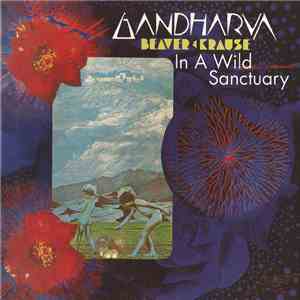 Beaver & Krause - In A Wild Sanctuary / Gandharva mp3 album