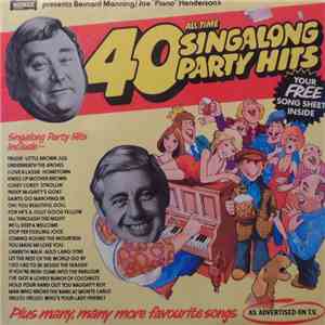 Bernard Manning & Joe "Piano" Henderson - 40 All Time Singalong Party Hits mp3 album