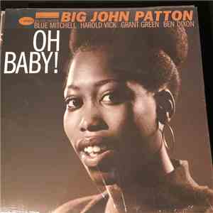 Big John Patton - Oh Baby! mp3 album