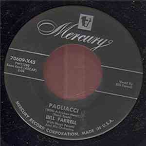 Bill Farrell With The Hugo Peretti Orchestra - Pagliacci / A Man Called Peter mp3 album