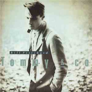 Bill Pritchard - Tommy & Co mp3 album