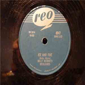 Billy Devroe's Devilaires - Ice And Fire / Gambler's Last Seven mp3 album