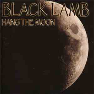 Black Lamb - Hang The Moon mp3 album