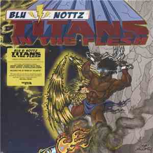 Blu & Nottz - Titans In The Flesh mp3 album