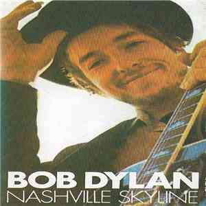 Bob Dylan - Nashville Skyline mp3 album