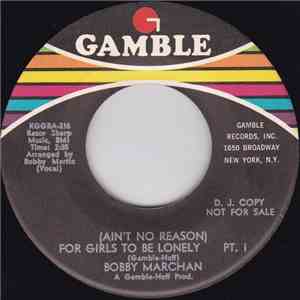 Bobby Marchan - (Ain't No Reason) For Girls To Be Lonely mp3 album