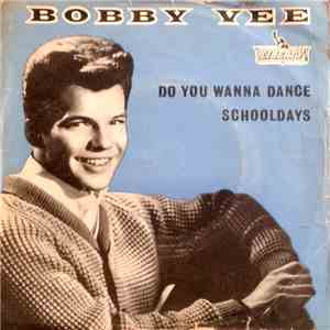 Bobby Vee - Do You Wanna Dance mp3 album