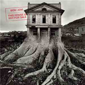 Bon Jovi - This House Is Not For Sale mp3 album