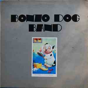 Bonzo Dog Band - Let's Make Up And Be Friendly mp3 album