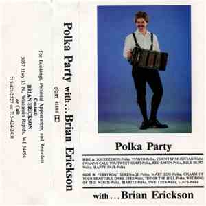 Brian Erickson  - Polka Party With...Brian Erickson mp3 album