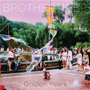 Brothertiger - Golden Years mp3 album