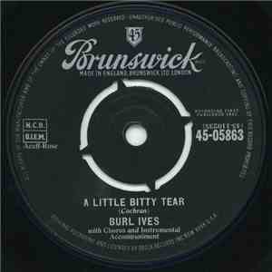 Burl Ives - A Little Bitty Tear / Shanghied mp3 album