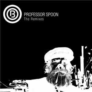 Bvoice & Khz - Professor Spoon mp3 album