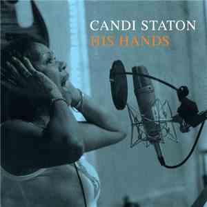 Candi Staton - His Hands mp3 album