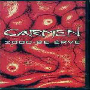 Carmen  - 2000-be Érve mp3 album