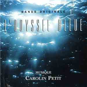 Carolin Petit - L'Odyssée Bleue mp3 album