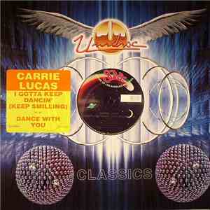Carrie Lucas - I Gotta Keep Dancin' (Keep Smilling) / Dance With You mp3 album