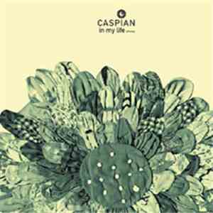 Caspian - In My Life mp3 album