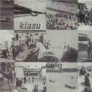 Celia Mancini - Kiasu mp3 album