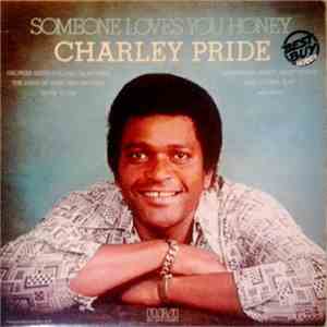 Charley Pride - Someone Loves You Honey mp3 album