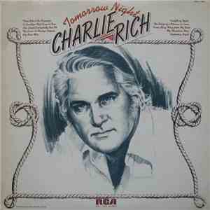 Charlie Rich - Tomorrow Night mp3 album