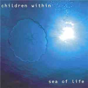 Children Within - Sea Of Life mp3 album