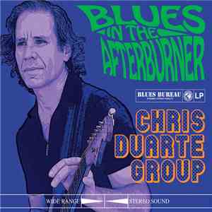 Chris Duarte Group - Blues In The Afterburner mp3 album