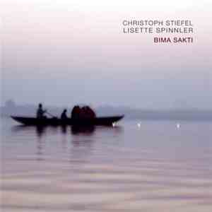 Christoph Stiefel, Lisette Spinnler - Bima Sakti mp3 album