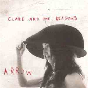 Clare And The Reasons - Arrow mp3 album