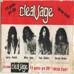 Cleavage  - 15 gets ya 20 / Wild Call mp3 album