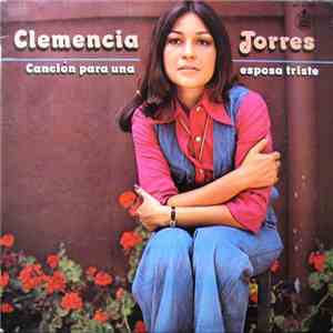 Clemencia Torres - Canción Para Una Esposa Triste mp3 album