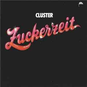 Cluster - Zuckerzeit mp3 album