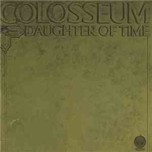 Colosseum - Daughter Of Time mp3 album