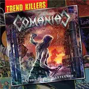 Comaniac - Return To The Wasteland mp3 album